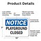 Signmission Playground Closed, 10 in W x Rectangle, Plastic OS-2PACK-NS-P-710-L-17319 - alternate 6